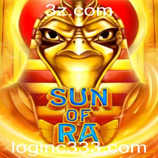 C333 login - Descubra o Fascinante Jogo SunofRa e Como Iniciar com C333 Login