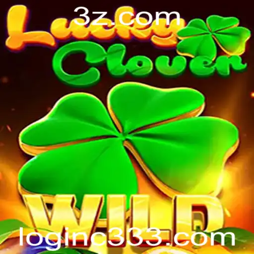 Tudo Sobre LuckyClover: O Guia Completo do Jogo e Como Iniciar com C333 Login